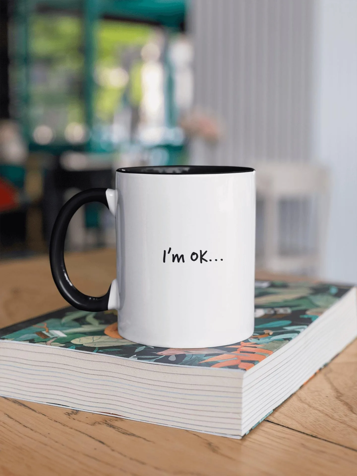 I'm Ok I'm Just Tired 15 Oz Coffee Mug - alternate view